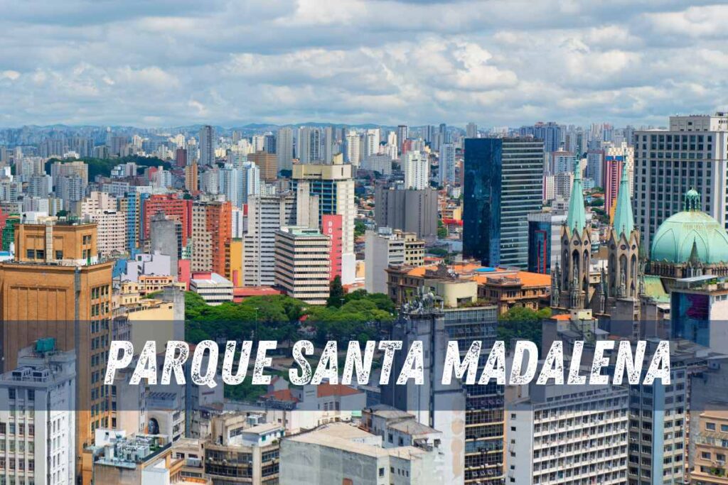 Parque Santa Madalena